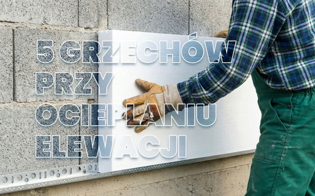 ocieplanie elewacji styropianem